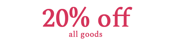 20% off all goods